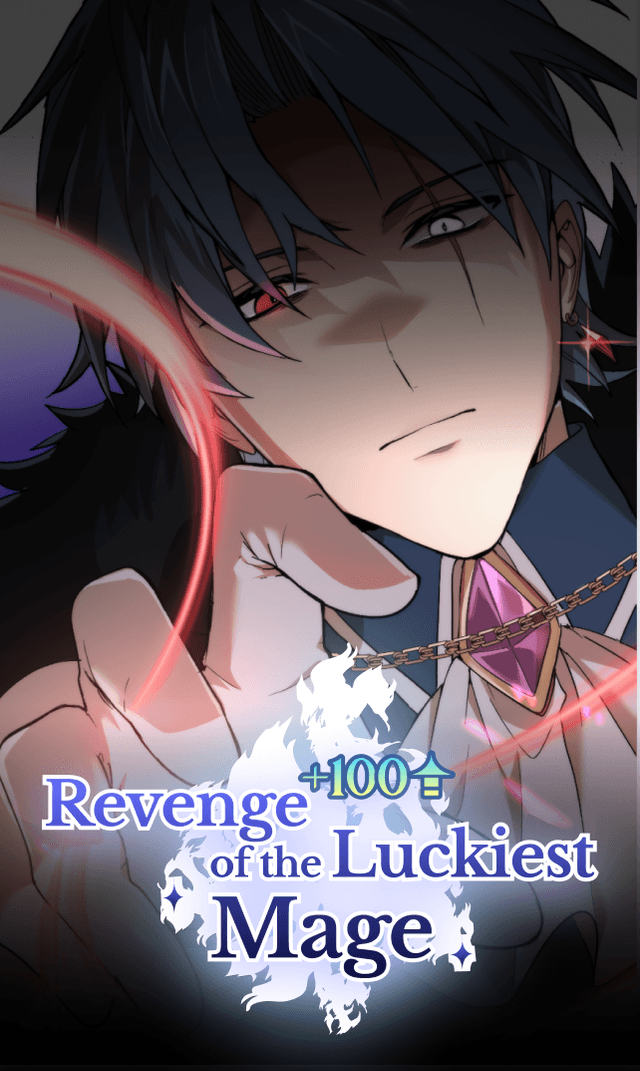 Revenge of the Luckiest Mage